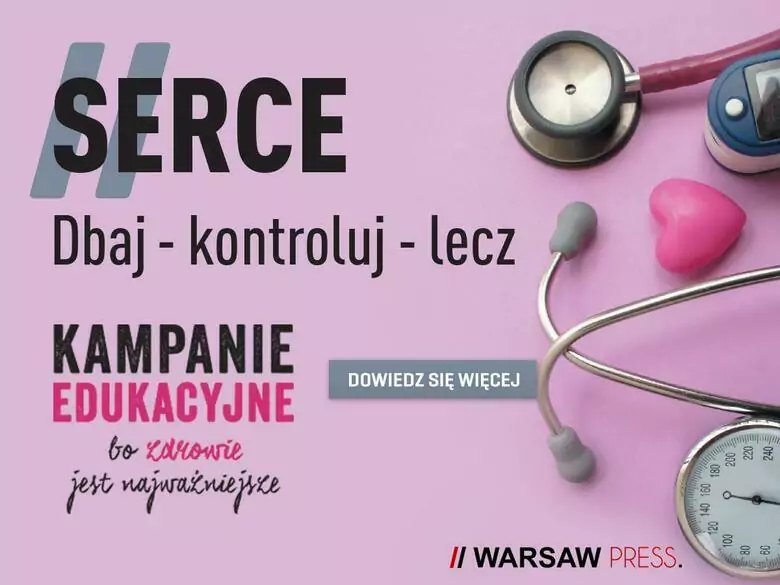 Kampania edukacyjna „Serce - dbaj, kontroluj, lecz”