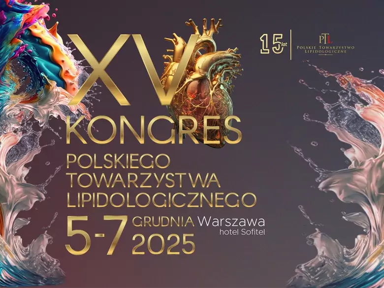 XV Jubileuszowy Kongres Polskiego Towarzystwa Lipidologicznego - Warszawa, 5-7 grudnia 2025